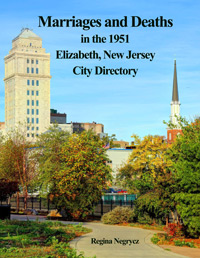 Marriages and Deaths in the 1951 Elizabeth, New Jersey City Directory - PDF eBook