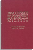 1864 Census for Re-Organizing the Georgia Militia. One Volume in Two