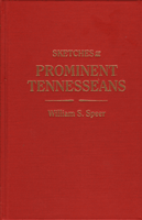 Sketches of Prominent Tennesseans