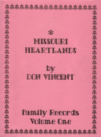 Missouri Heartlands, Family Records, Volume One