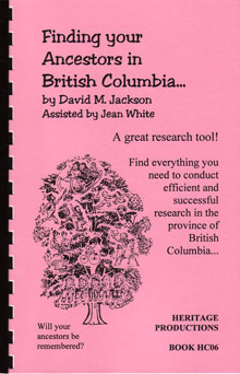 Finding your Ancestors in British Columbia, Revised