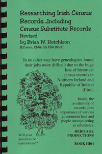 Researching Irish Census Records, Including Census Substitute Records, 2nd Edition
