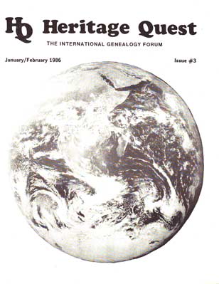Heritage Quest,  International Genealogy Forum, January/February 1986