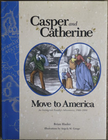 Casper and Catherine Move to America: An Immigrant Family