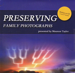 Preserving Family Photographs: 1839 To The Present - Webinar-on-CD