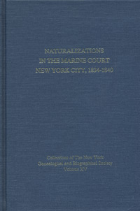 Naturalizations in the Marine Court, New York City, 1834-1840