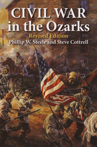 Civil War In The Ozarks - Revised Editon