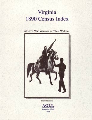 1890 Virginia Census Index of Civil War Veterans or Their Widows